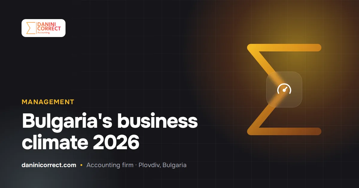 Bulgaria's business climate in 2026: labour costs, the euro and financing