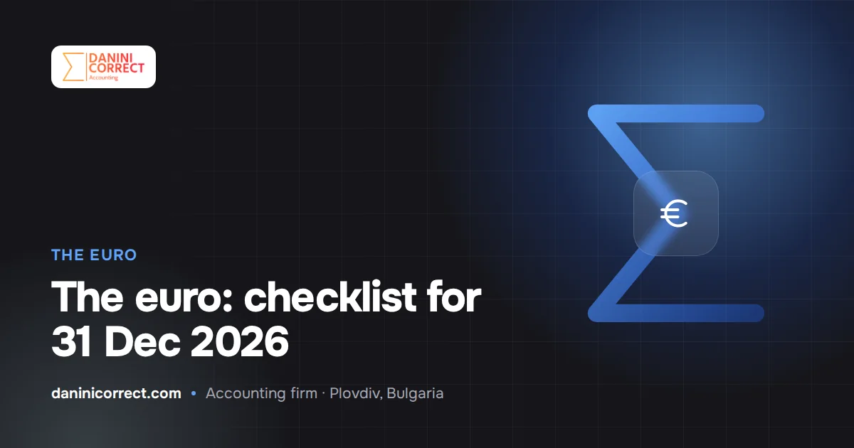 The euro and your Bulgarian company: what must be done by 31 December 2026