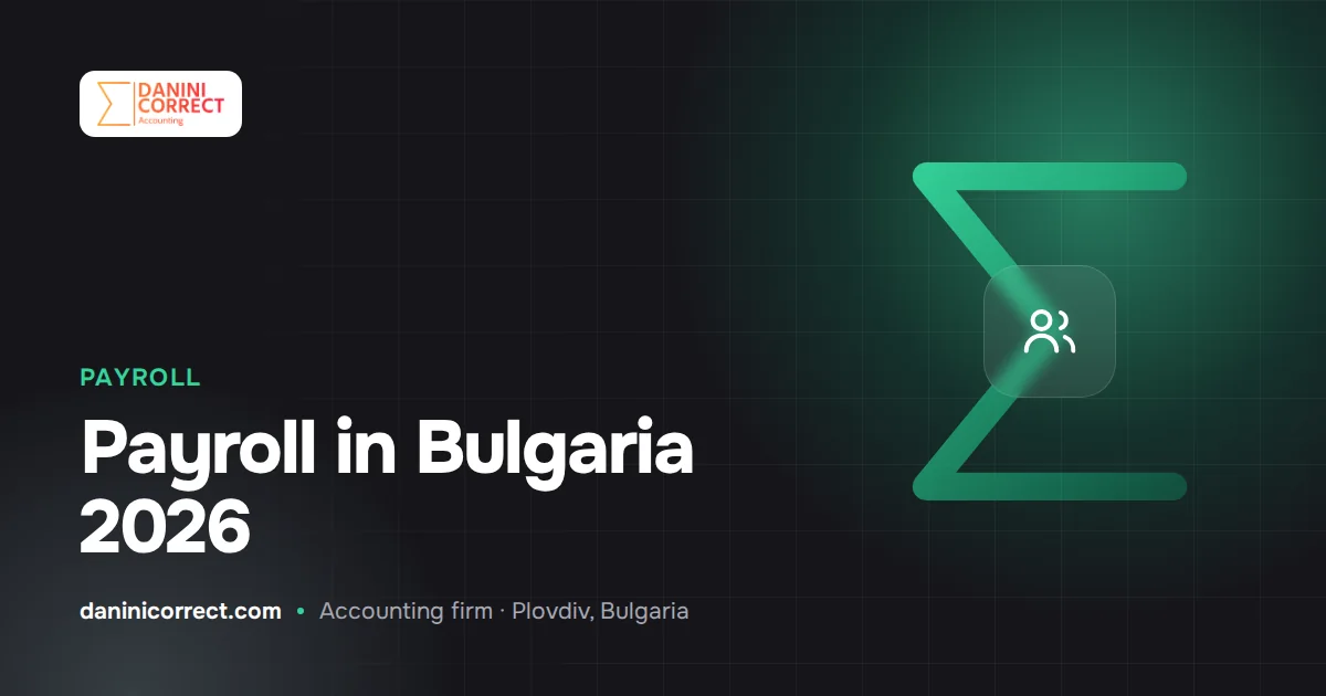 Payroll in Bulgaria in 2026: minimum wage €620.20, social security and deadlines for employers