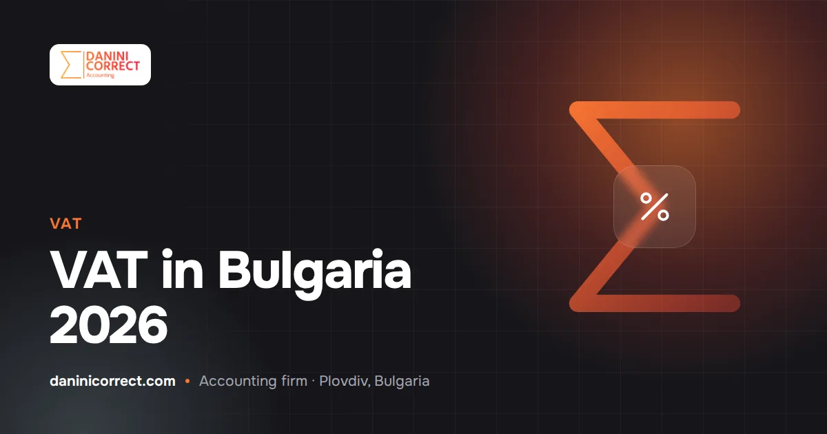 VAT in Bulgaria in 2026: the €51,130 threshold, 7-day registration and the monthly routine